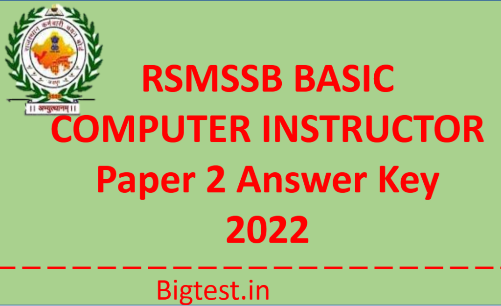 Basic Computer Instructor Paper 2 Answer Key 2022